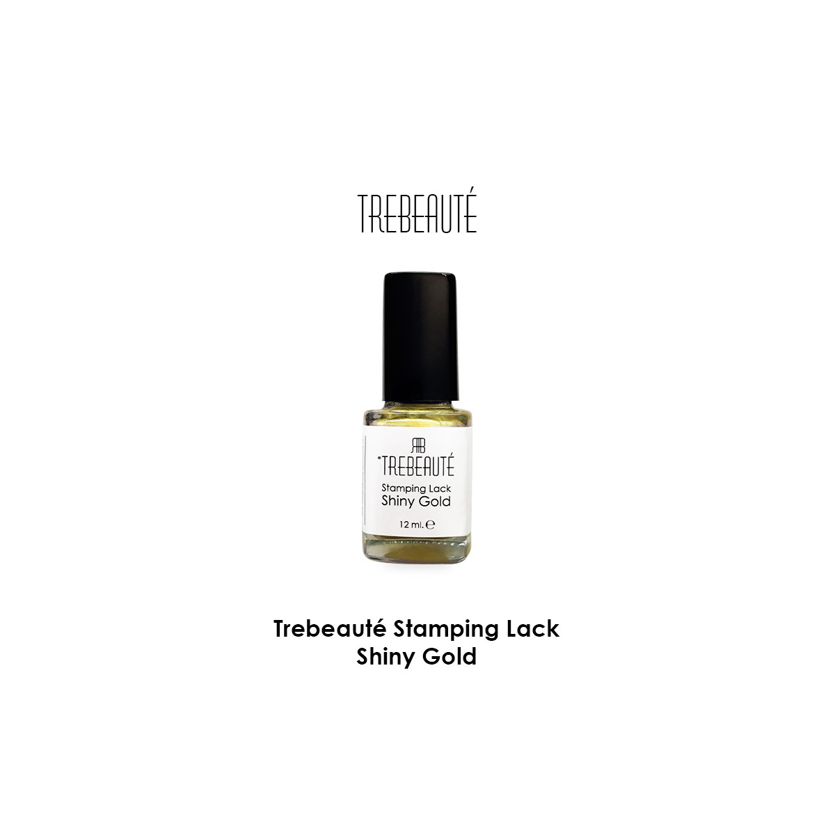 Trebeauté Stamping Lack - Shiny Gold - 12ml